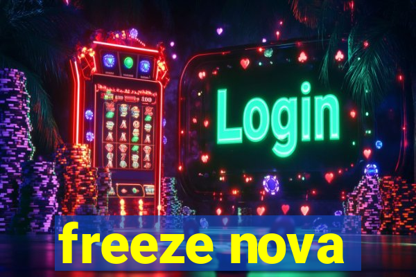 freeze nova